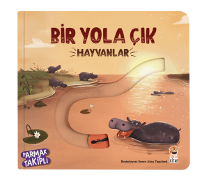 Bir Yola Çık Hayvanlar - Parmak Takipli Kitap