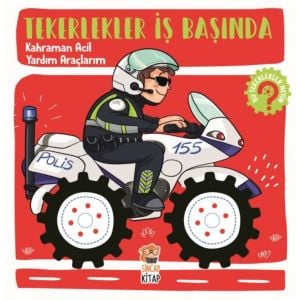Tekerlekler İş Başında - Kahraman Acil Yardım Araçlarım